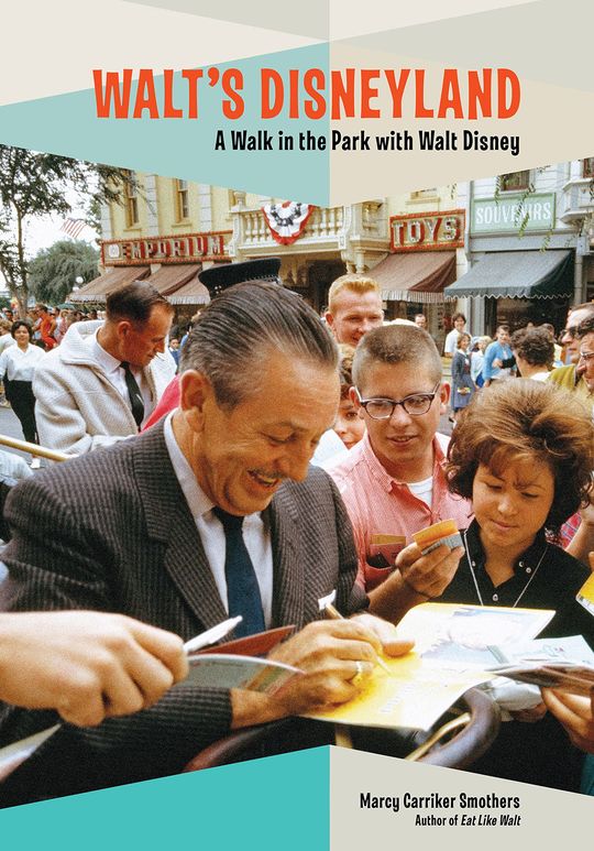 Walt's Disneyland: A Walk in the Park with Walt Disney | The Walt